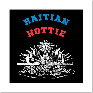 haitian hottie Posters and Art